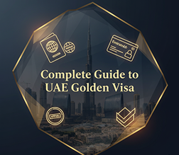 Complete Guide to UAE Golden Visa